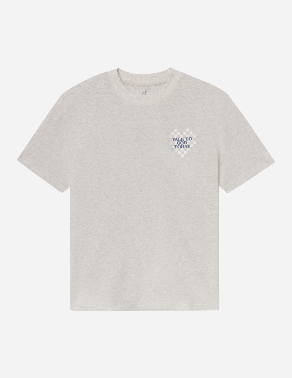 Talk to God Today T-Shirt