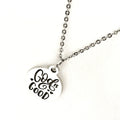 God is Good Necklace